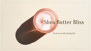 Shea Butter-infused skincare for glowing skin